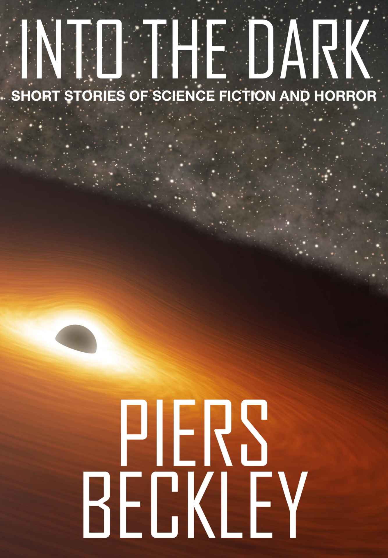 Into the Dark: Short Stories of Science Fiction and Horror