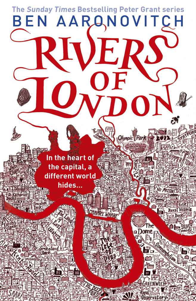 Rivers of London: 1 (PC Peter Grant Book)