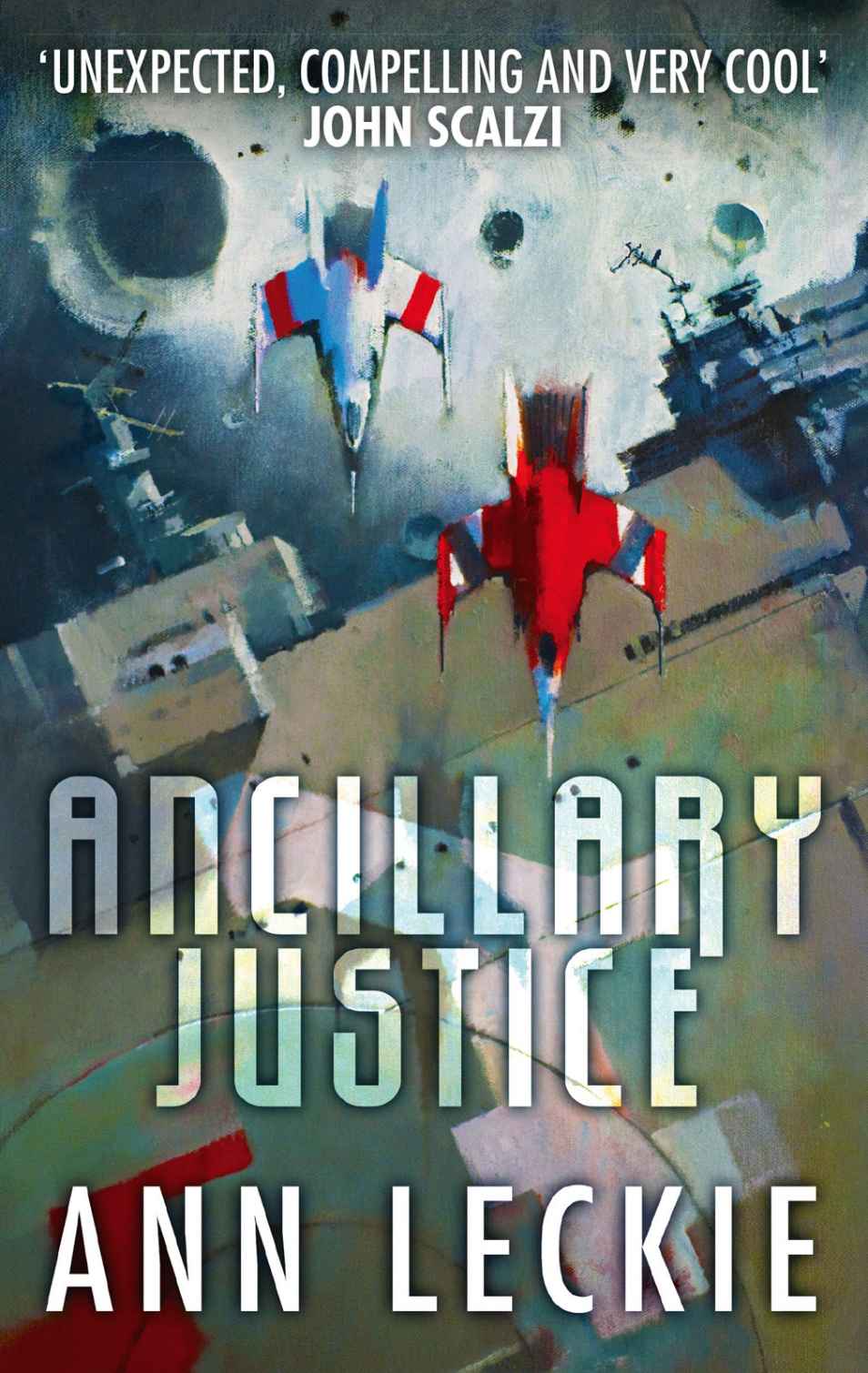 Ancillary Justice: 1 (Imperial Radch)