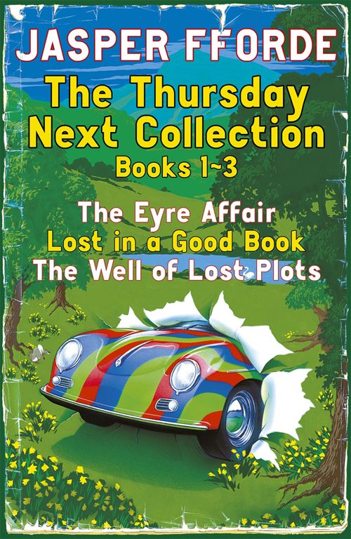 The Thursday Next Collection 1-3: The Eyre Affair, Lost in a Good Book, The Well of Lost Plots (Thursday Next Books)